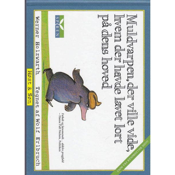 Muldvarpen, der ville vide, hvem der havde lavet lort p� dens hoved (Bog)