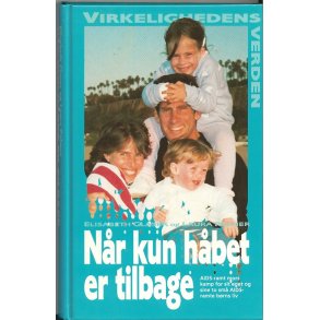 N�r kun h�bet er tilbage (Bog)