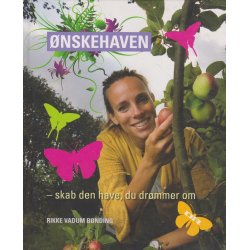 �nskehaven - Skab den have, du dr�mmer om (Bog)