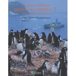 P� jordomrejse med Galathea 3 - Cape Town - K�benhavn: bind 2 (Bog)