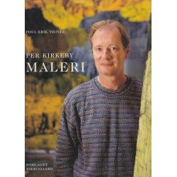 Per Kirkeby Maleri (Bog)
