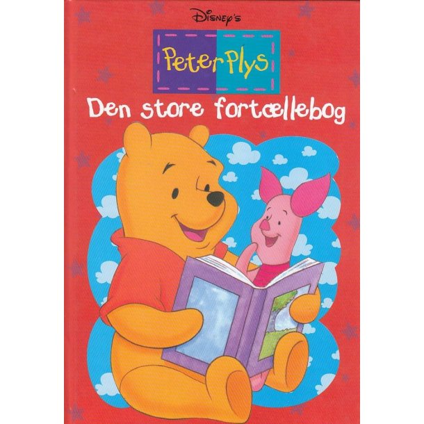 Peter Plys - Den store fort�llebog (Bog)