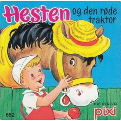 Pixi 682 - Hesten og den r�de traktor (Bog)