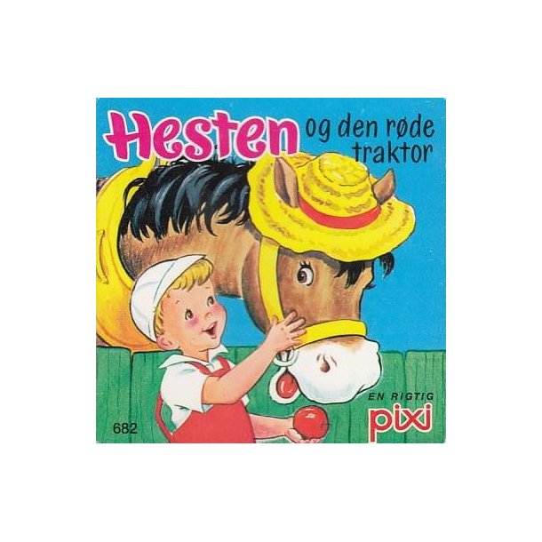 Pixi 682 - Hesten og den r�de traktor (Bog)