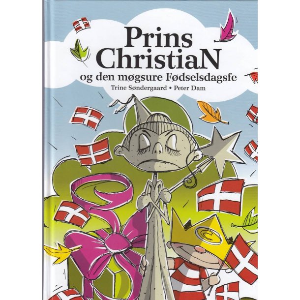 Prins Christian og den m�gsure f�dselsdagsfe (Bog)