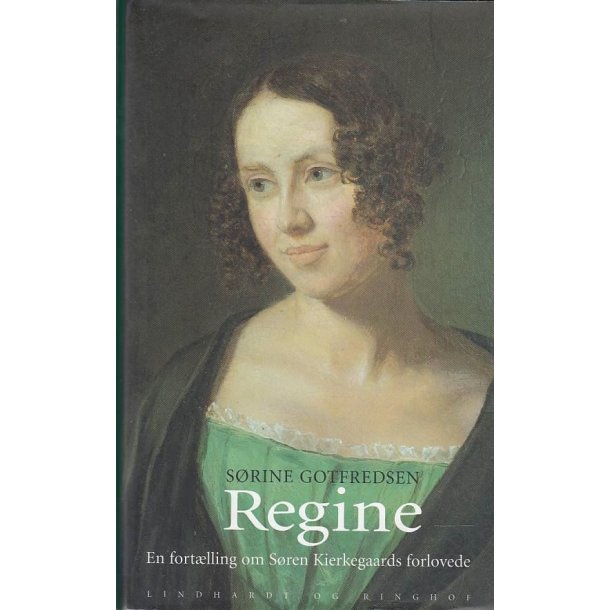Regine - En fort�lling om S�ren Kierkegaards forlovede (Bog)