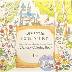 Romantic Country - A Fantasy Coloring Book