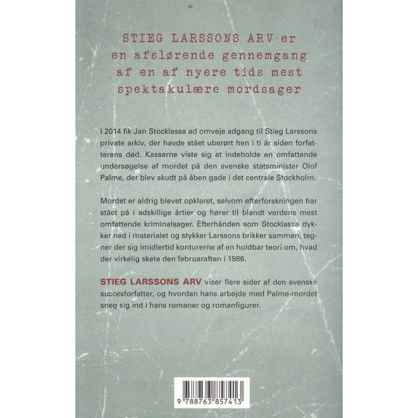 Stieg Larssons arv - N�glen til Palme-mordet (Bog)