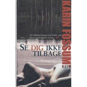Se dig ikke tilbage (Bog)