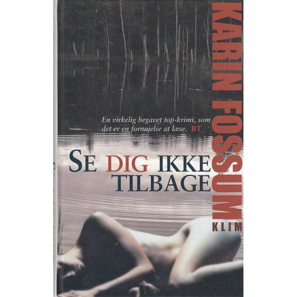 Se dig ikke tilbage (Bog)