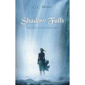 Shadow Falls 2 - V�gen ved daggry (Bog)