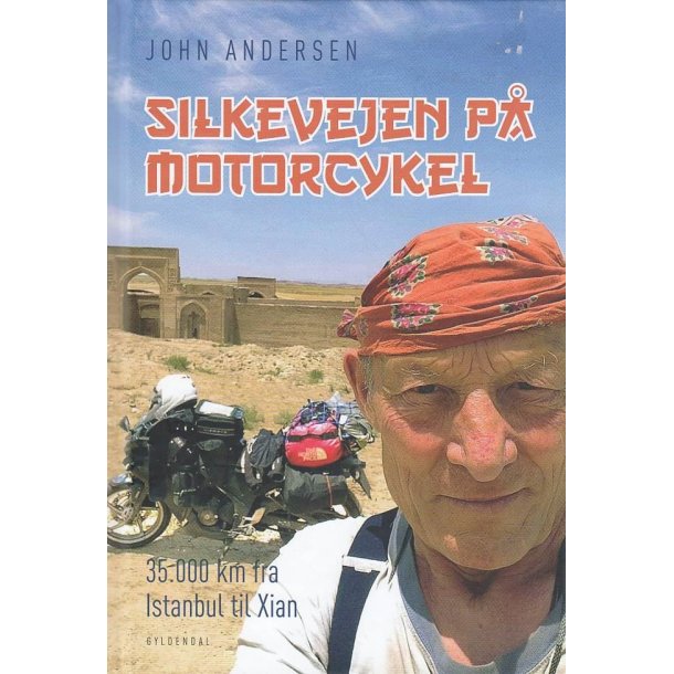 Silkevejen p� motorcykel (Bog)