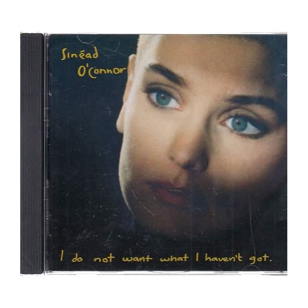 I Do Not Want What I Haven't Got (CD)