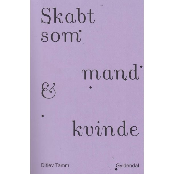 Skabt som mand & kvinde (Bog)