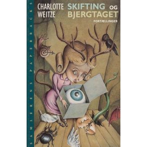 Skifting og Bjergtaget fort�llinger (Bog)