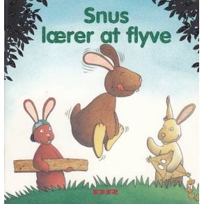 Snus l�rer at flyve (Bog)