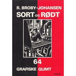 Sort og r�dt - 64 grafiske glimt (Bog)