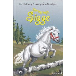 Spring h�jt, Sigge (Bog)