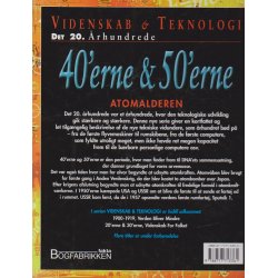 Videnskab & Teknologi - 40'erne & 50'erne atomalderen (Bog)