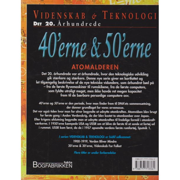 Videnskab & Teknologi - 40'erne & 50'erne atomalderen (Bog)
