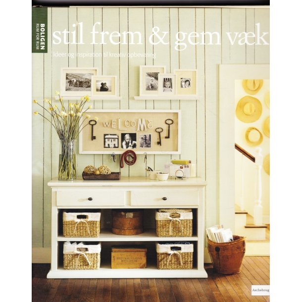 Boligen rum for rum - Stil frem og gem v�k (Bog)