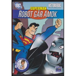 Superman - Robot g�r amok (Lydbog)