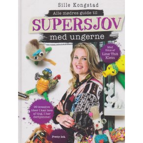 Alle m�dres guide til supersjov med ungerne (Bog)