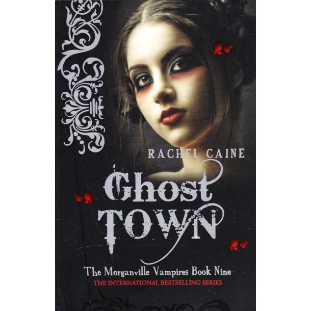 The Morganville Vampires 9 - Ghost Town (Bog)