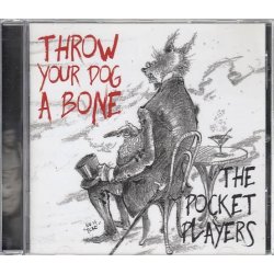 Throw your dog a bone (CD)