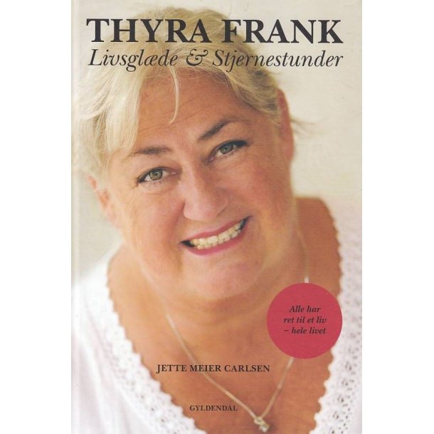Thyra Frank - Livsgl�de & Stjernestunder (Bog)