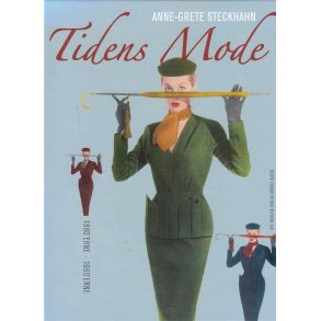 Tidens mode 1880'erne - 1960'erne (Bog)