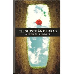 Til sidste �ndedrag (Bog)