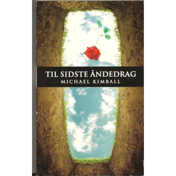 Til sidste �ndedrag (Bog)