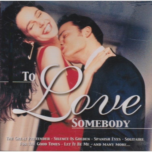 To love somebody (CD)