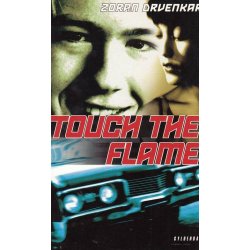 Touch the flame (Bog)
