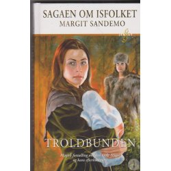 Sagaen om Isfolket 1 - Troldbunden (Bog)