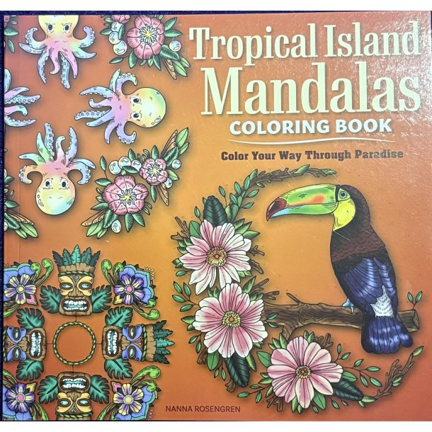 Tropical Island Mandalas Coloring Book (Bog)