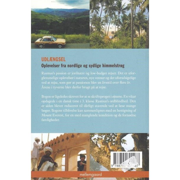 Udl�ngsel - Oplevelser fra nordlige og sydlige himmelstr�g (Bog)
