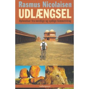 Udl�ngsel - Oplevelser fra nordlige og sydlige himmelstr�g (Bog)