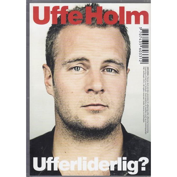 Uffe Holm - Uforbederlig ? (DVD)