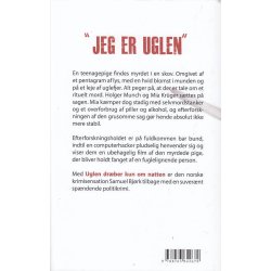 Uglen dr�ber kun om natten (Bog)