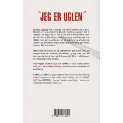 Uglen dr�ber kun om natten (Bog)