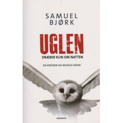 Uglen dr�ber kun om natten (Bog)