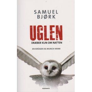 Uglen dr�ber kun om natten (Bog)