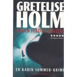 Under fuld bed�velse (Bog)