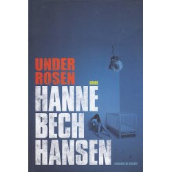 Under rosen (Bog)