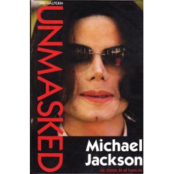 Unmasked - Michael Jackson de sidste �r af hans liv  (Bog)
