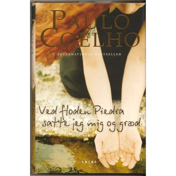 Ved floden Piedra satte jeg mig og gr�d (Bog)