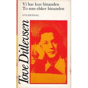 Vi har kun hinanden - To som elsker hinanden (Bog)