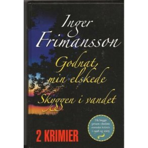 Godnat min elskede Og Skyggen i vandet (Bog)